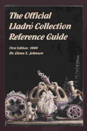 Stock image for The Official Lladro Collection Reference Guide for sale by ZBK Books