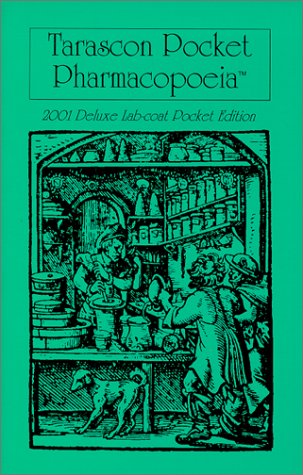 Tarascon Pocket Pharmacopoeia : 2001 Deluxe Lab-coat Pocket Edition