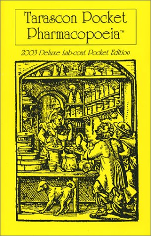Stock image for Tarascon Pocket Pharmacopoeia 2003 Deluxe Lab-coat Pocket Edition for sale by HPB-Emerald
