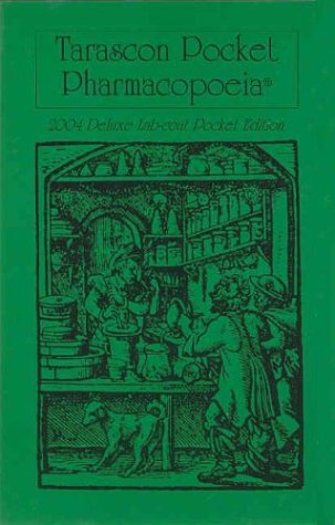 Stock image for Tarascon Pocket Pharmacopoeia 2004 Deluxe Edition for sale by HPB-Red