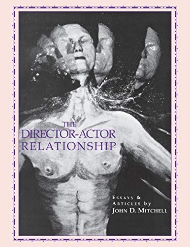 Stock image for The Director-Actor Relationship for sale by Daedalus Books