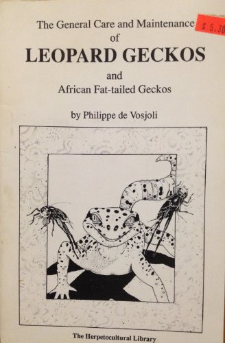 Beispielbild fr The General Care and Maintenance of Leopard Geckos and African Fat-tailed Geckos (Herpetocultural Library) zum Verkauf von Court Street Books/TVP Properties, Inc.