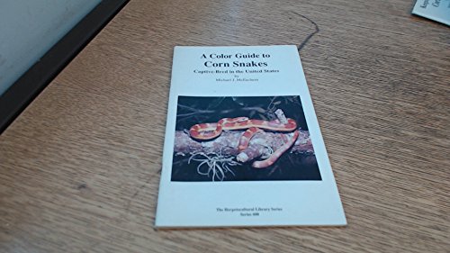 Beispielbild fr The Color Guide to Corn Snakes (General Care and Maintenance of Series) zum Verkauf von Jenson Books Inc