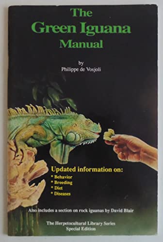 Stock image for The Green Iguana Manual (Herpetocultural Library, The) for sale by SecondSale