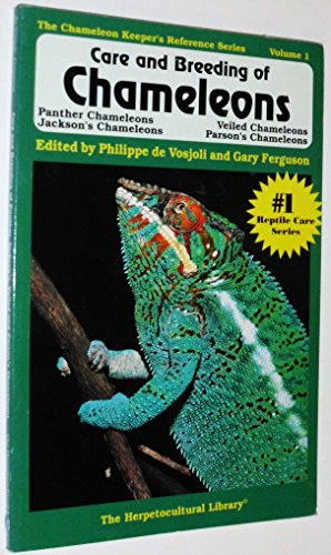 Stock image for Care and Breeding of Panther, Jackson's, Veiled, and Parson's Chameleons (Herpetocultural Library, The) for sale by Gulf Coast Books