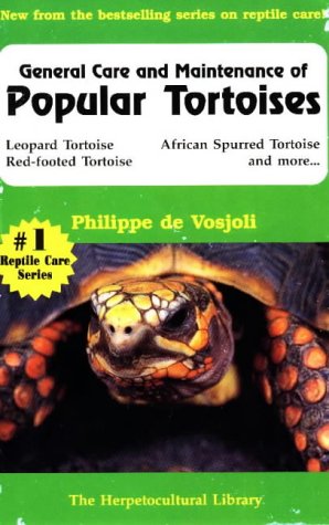 Stock image for General Care and Maintenance of Popular Tortises (The Herpetocultural Library) for sale by SecondSale