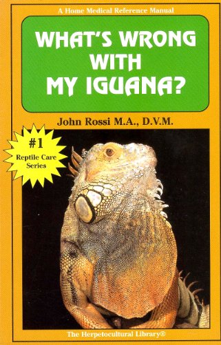 Stock image for What's Wrong with My Iguana? for sale by Better World Books