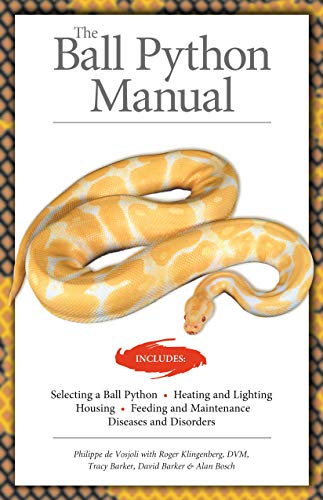 Stock image for The Ball Python Manual (CompanionHouse Books) Selection, Heating, Lighting, Housing, Feeding, Maintenance, Diseases, Disorders, Breeding, and More, Written by Herpetologists (Herpetocultural Library) for sale by SecondSale
