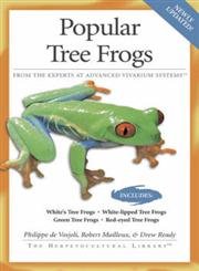 9781882770779: Popular Tree Frogs (The Herpetocultural Library)