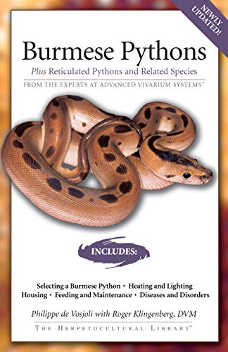 Imagen de archivo de Burmese Pythons: Plus Reticulated Pythons And Related Species (Herpetocultural Library) a la venta por HPB-Emerald