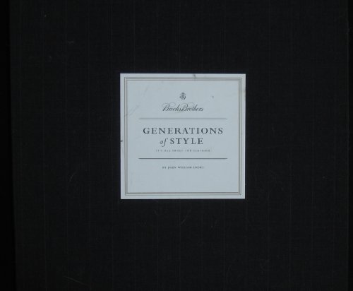 Beispielbild fr Brooks Brothers. Generations of Style. It's All About the Clothing. 2003. Cloth. zum Verkauf von Better World Books