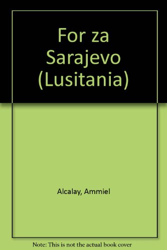 Beispielbild für Lusitania 5: For/Za Sarajevo zum Verkauf von Hippo Books