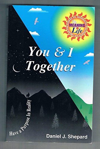 9781882792238: You & I Together (Meaning of Life)
