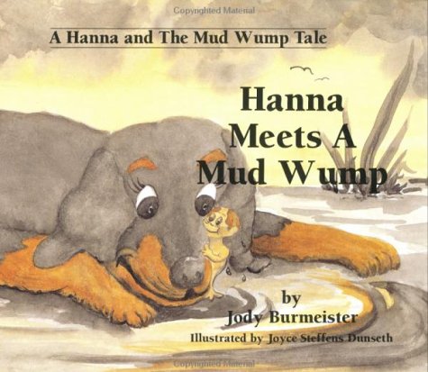 Stock image for Hanna Meets a Mud Wump for sale by ThriftBooks-Dallas