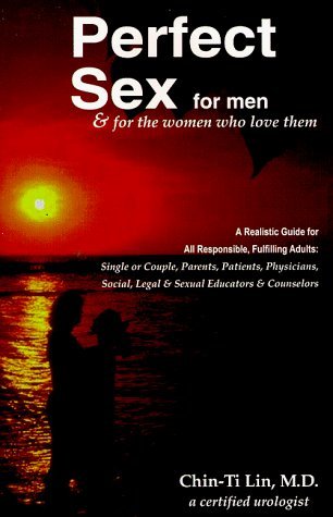 9781882792511: Perfect Sex for men & for the women who love them