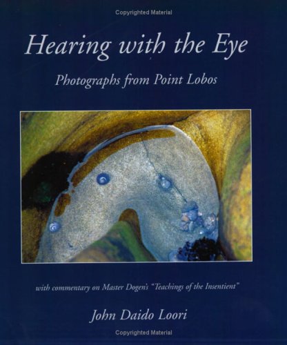 Stock image for CANCELED -- Hearing with the Eye.: Photographs from Point Lobos (Dharma Communications) for sale by Decluttr