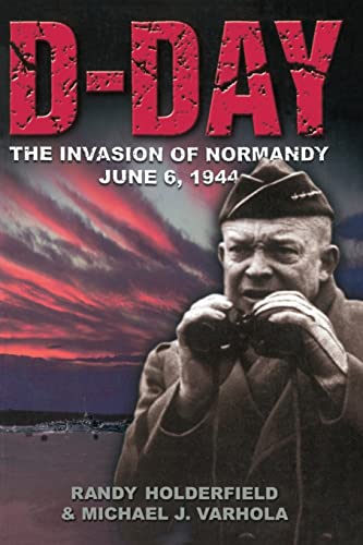 Beispielbild fr D-day: The Invasion Of Normandy, June 6, 1944 (History at a Glance (Paperback)) zum Verkauf von WorldofBooks