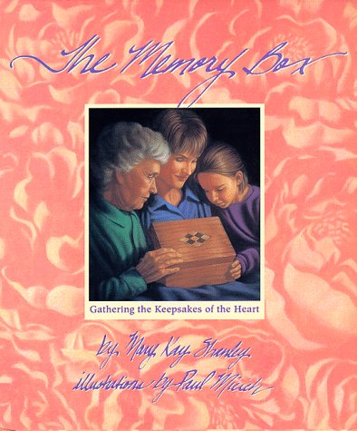 Stock image for The Memory Box: Gathering the Keepsakes of the Heartt for sale by visionarybook