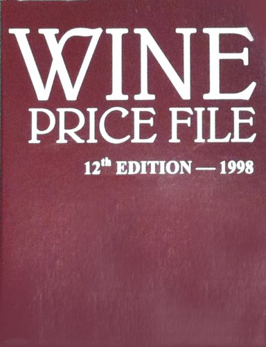 9781882847044: Wine Price File: 1998