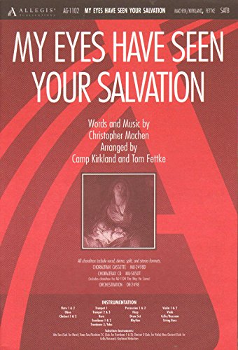 My Eyes Have Seen Your Salvation (9781882854295) by Tom Fettke; Camp Kirkland; Christopher Machen