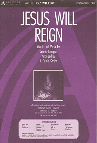 Jesus Will Reign (9781882854479) by J. Daniel Smith; Dennis Jernigan