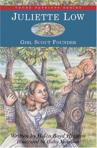 9781882859085: Juliette Low: Girl Scout Founder (4) (Young Patriots series)