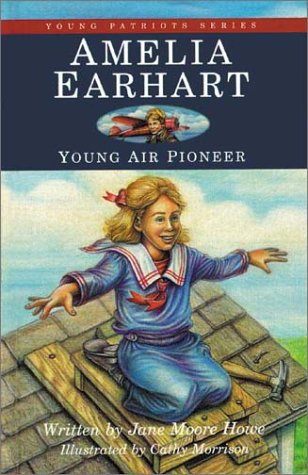 9781882859153: Amelia Earhart: Young Air Pioneer (Young Patriots Series)