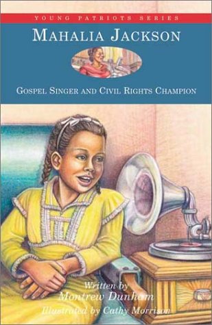 Imagen de archivo de Mahalia Jackson : Gospel Singer and Civil Rights Champion a la venta por Better World Books