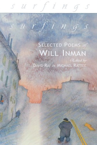 Imagen de archivo de Surfings: Selected Poems of Will Inman a la venta por ThriftBooks-Atlanta