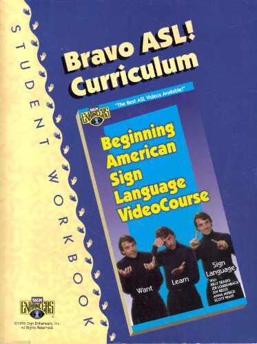 Beispielbild fr Bravo Asl! Curriculum Student Workbook zum Verkauf von More Than Words