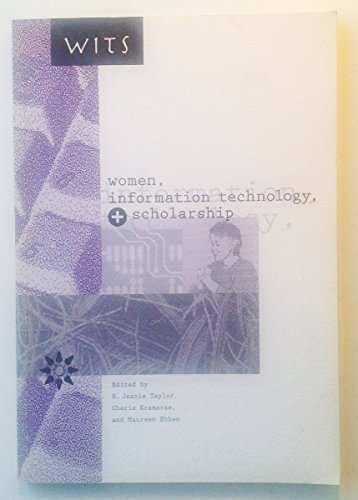 Imagen de archivo de Women Information Technology and Scholarship: Colloquium Center Advanced Study a la venta por Better World Books