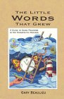 Stock image for The Little Words That Grew: A Guide to Using Proverbs in the Therapeutic Process for sale by Wonder Book
