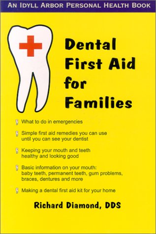 Stock image for Dental First Aid for Families for sale by SecondSale