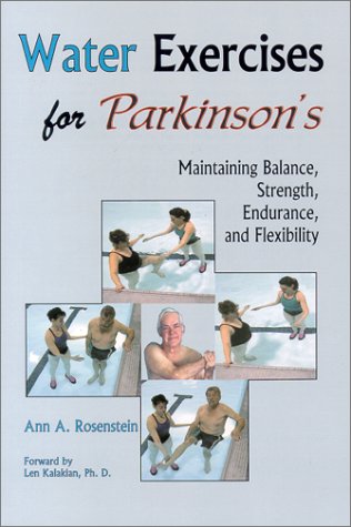 Beispielbild fr Water Exercises for Parkinson's : Maintaining Balance, Strength, Endurance, and Flexibility zum Verkauf von Better World Books