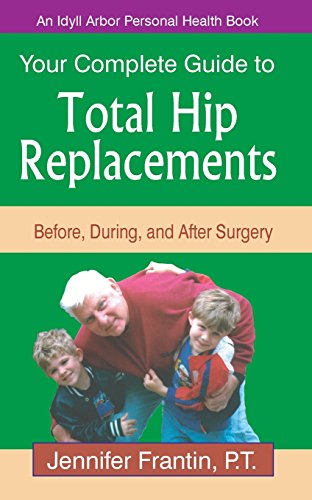 Stock image for Your Comp GT Total Hip Replace: Before, During, and After Surgery for sale by Blackwell's