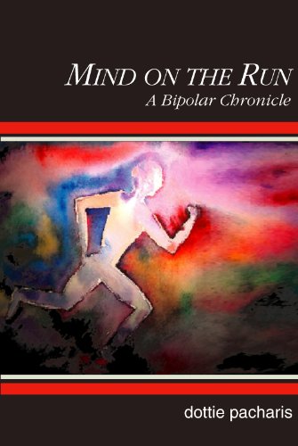 9781882883912: Mind on the Run: A Bipolar Chronicle