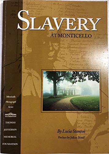 Stock image for Slavery at Monticello for sale by ThriftBooks-Atlanta