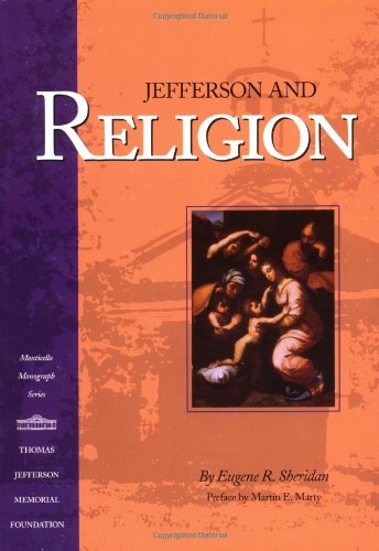 Beispielbild fr Jefferson and Religion (Monticello Monograph Series) zum Verkauf von Wonder Book