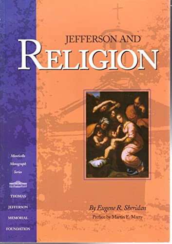 Stock image for Jefferson and Religion (Monticello Monograph Series) for sale by Ergodebooks