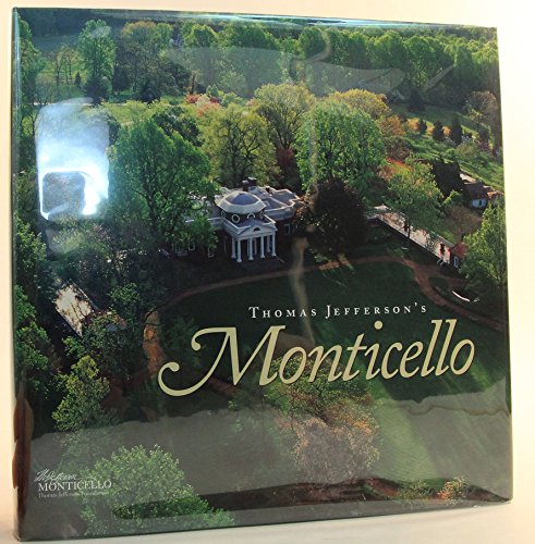 Imagen de archivo de Thomas Jefferson's Monticello a la venta por Better World Books: West