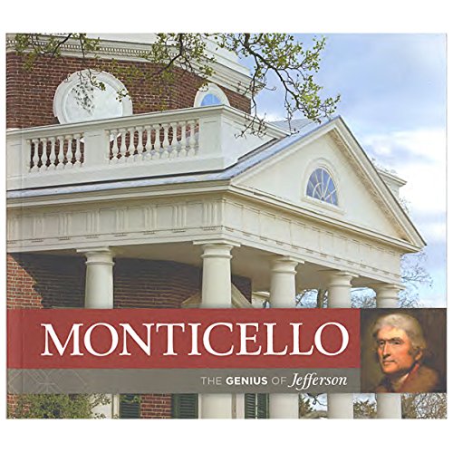 Stock image for Monticello: The Genius of Jefferson for sale by ThriftBooks-Atlanta