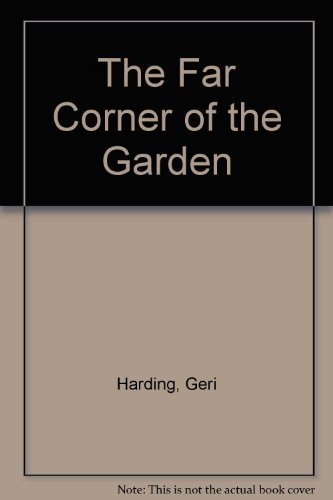 The Far Corner of the Garden
