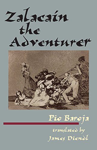 Beispielbild fr Zalacain the Adventurer : The History of the Good Fortune and Wanderings of Martin Zalacain of Urbia zum Verkauf von Better World Books