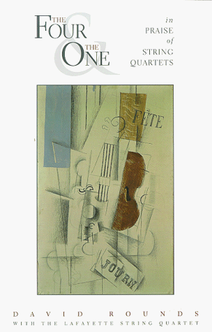 Beispielbild fr The Four and the One: In Praise of String Quartets zum Verkauf von SecondSale