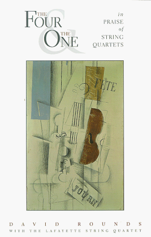 Stock image for The Four and the One. In Praise of String Quartets for sale by Valley Books