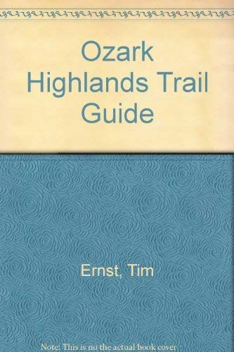 Stock image for Ozark Highlands Trail Guide for sale by Half Price Books Inc.