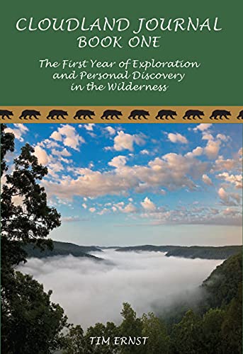 Stock image for Cloudland Journal: Book One (The First Year of Exploration and Personal Discovery in the Wilderness) for sale by Lotsa Books
