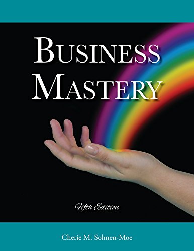 Beispielbild fr Business Mastery: A Guide for Creating a Fulfilling, Thriving Practice, and Keeping It Successful zum Verkauf von BooksRun