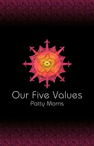 Stock image for Our Five Values for sale by dsmbooks