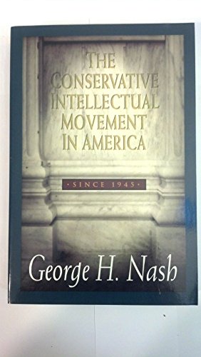 Imagen de archivo de The Conservative Intellectual Movement in America a la venta por HPB-Red